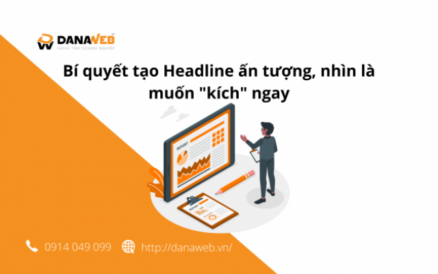 TIN TỨC - SỰ KIỆN	TIN CÔNG NGHỆ Bí quyết tạo Headline ấn tượng, nhìn là muốn “kích” ngay